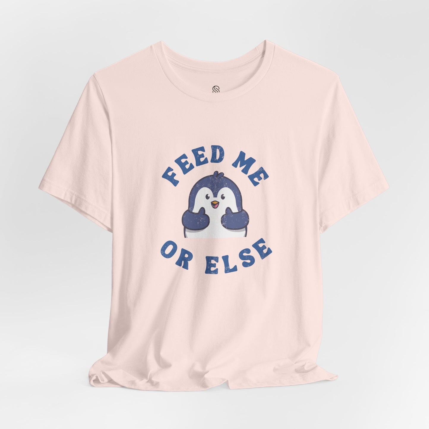 Feed Me or Else Tee