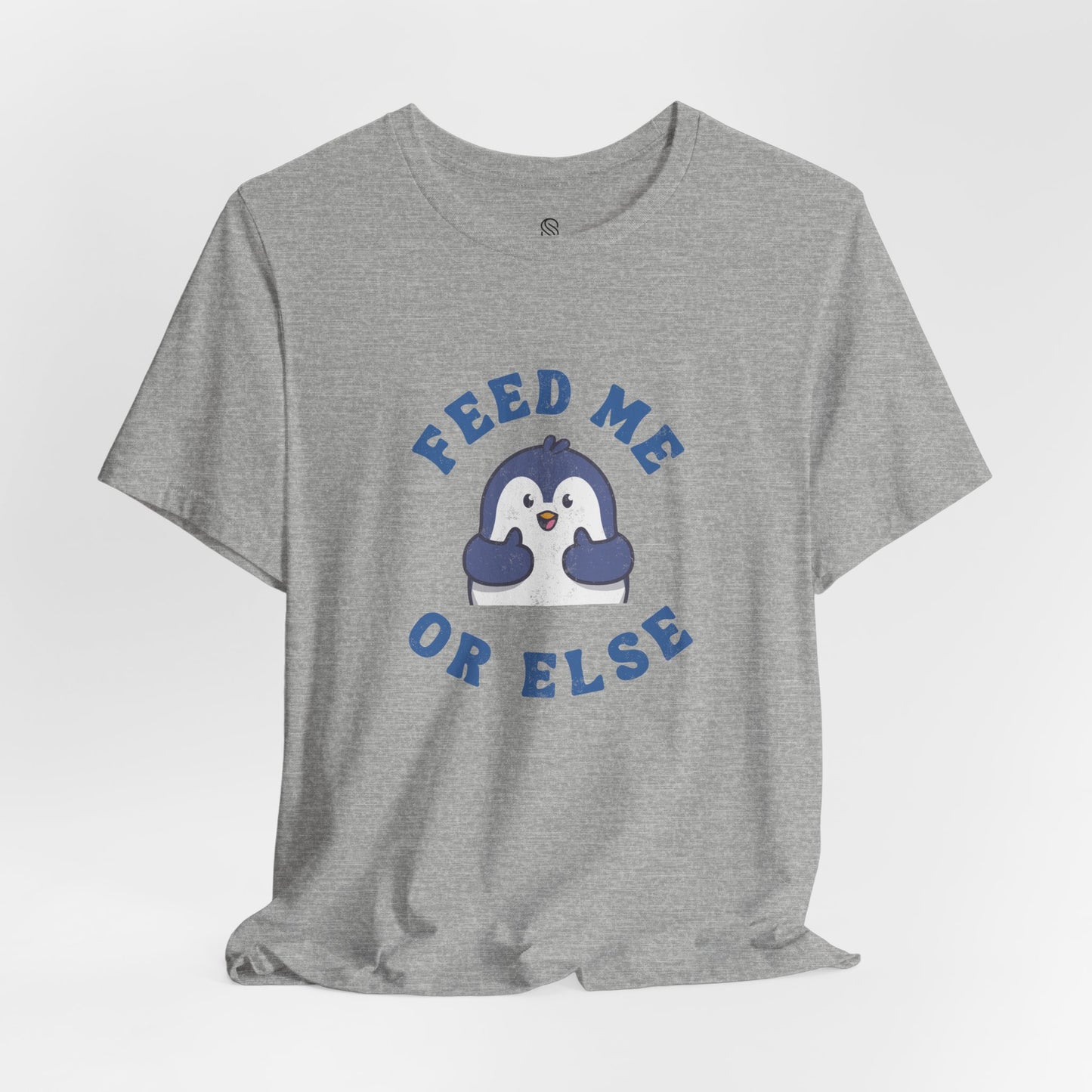Feed Me or Else Tee