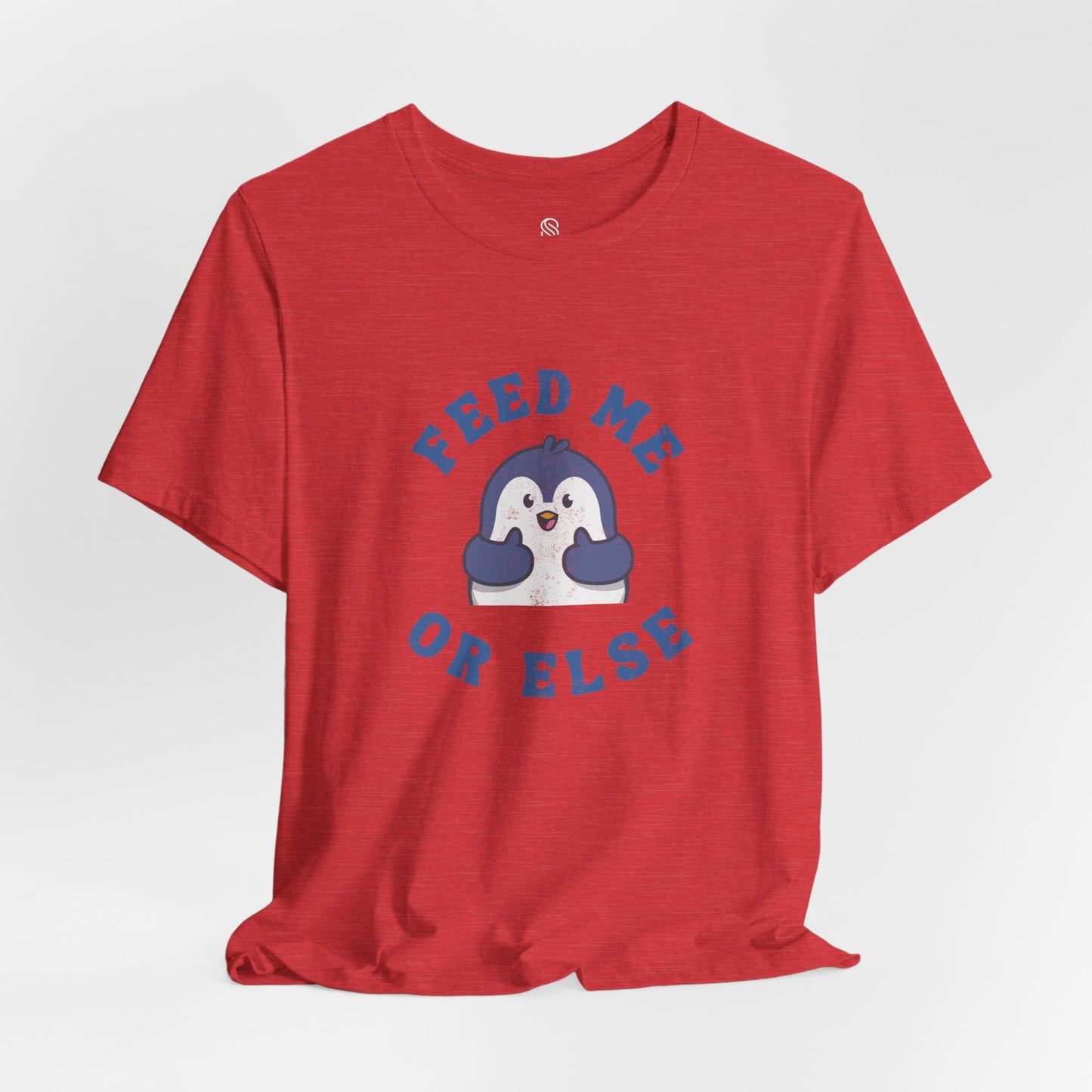 Feed Me or Else Tee