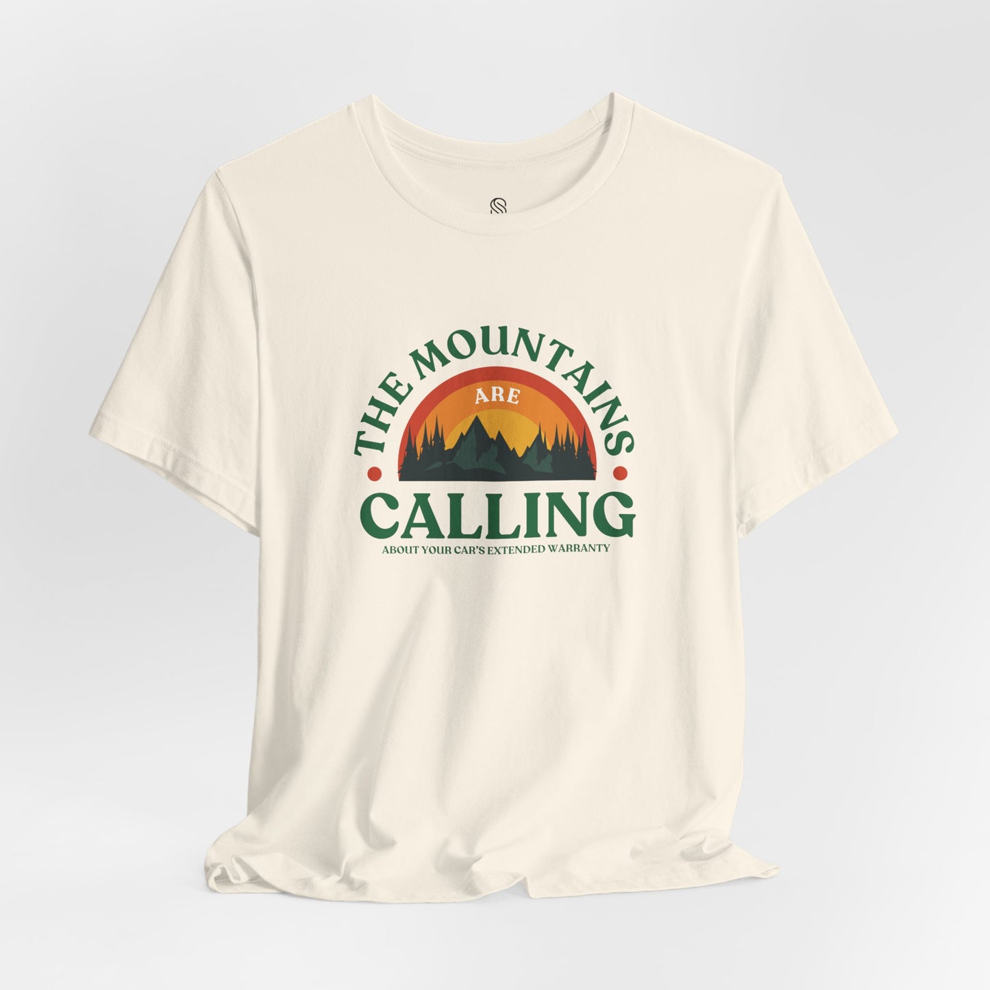 Mountains Are Calling About Your Car Warranty Tee