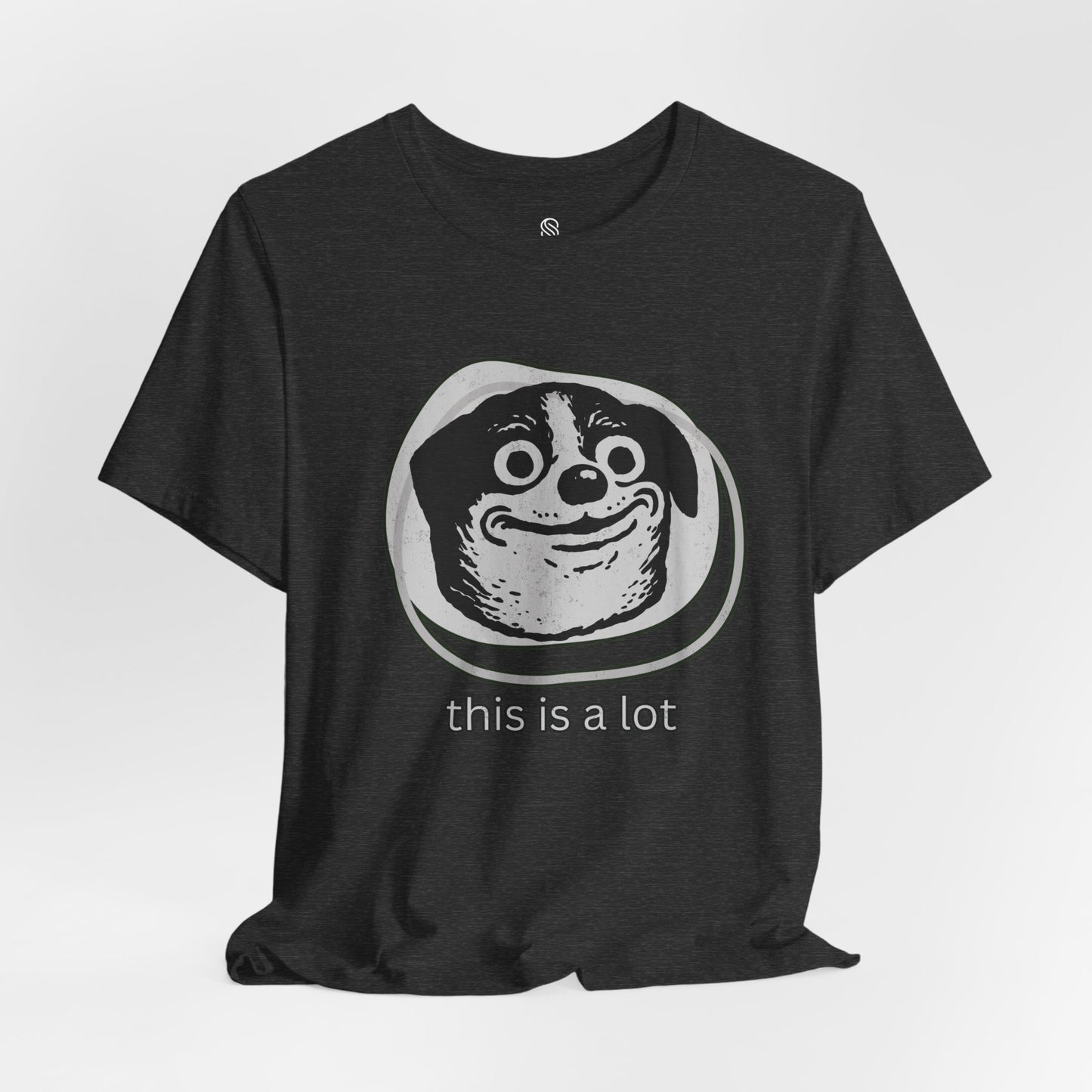 This Is A Lot Tee