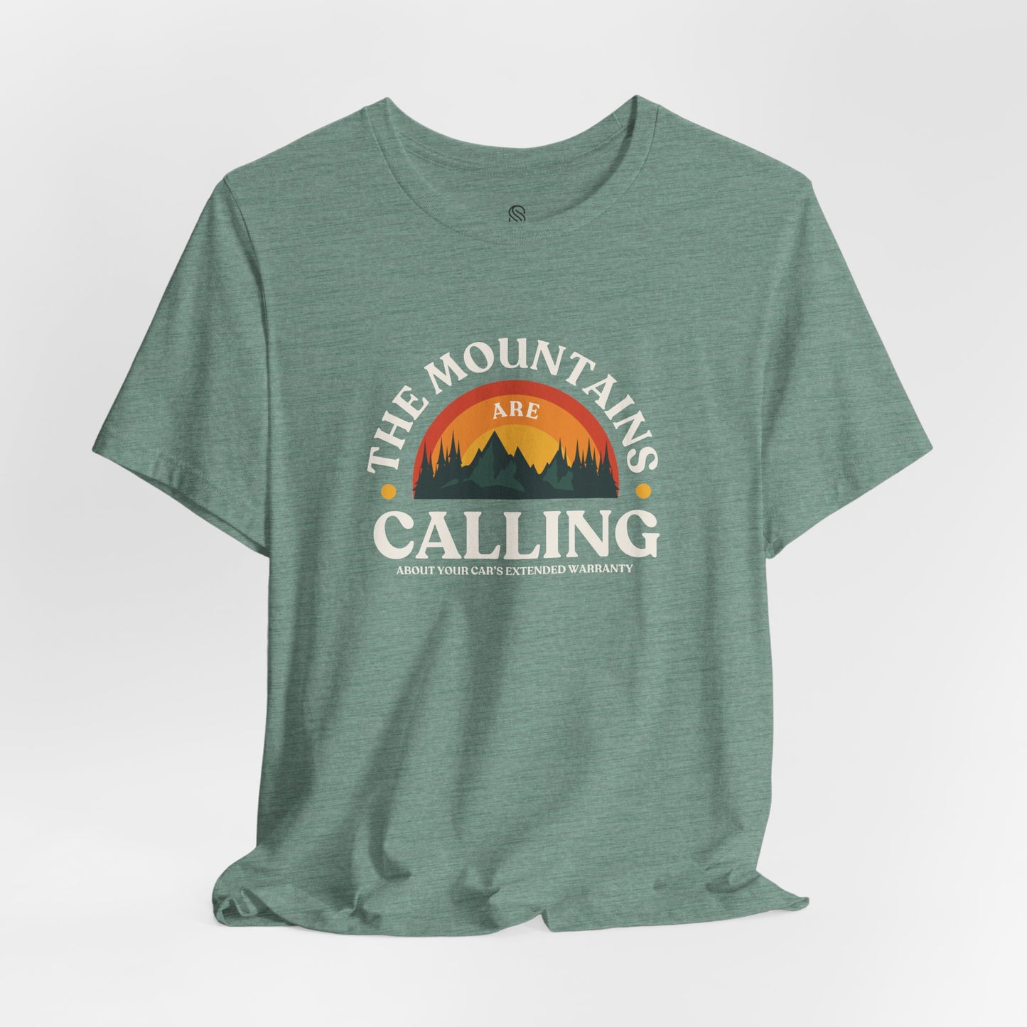 Mountains Are Calling About Your Car Warranty Tee