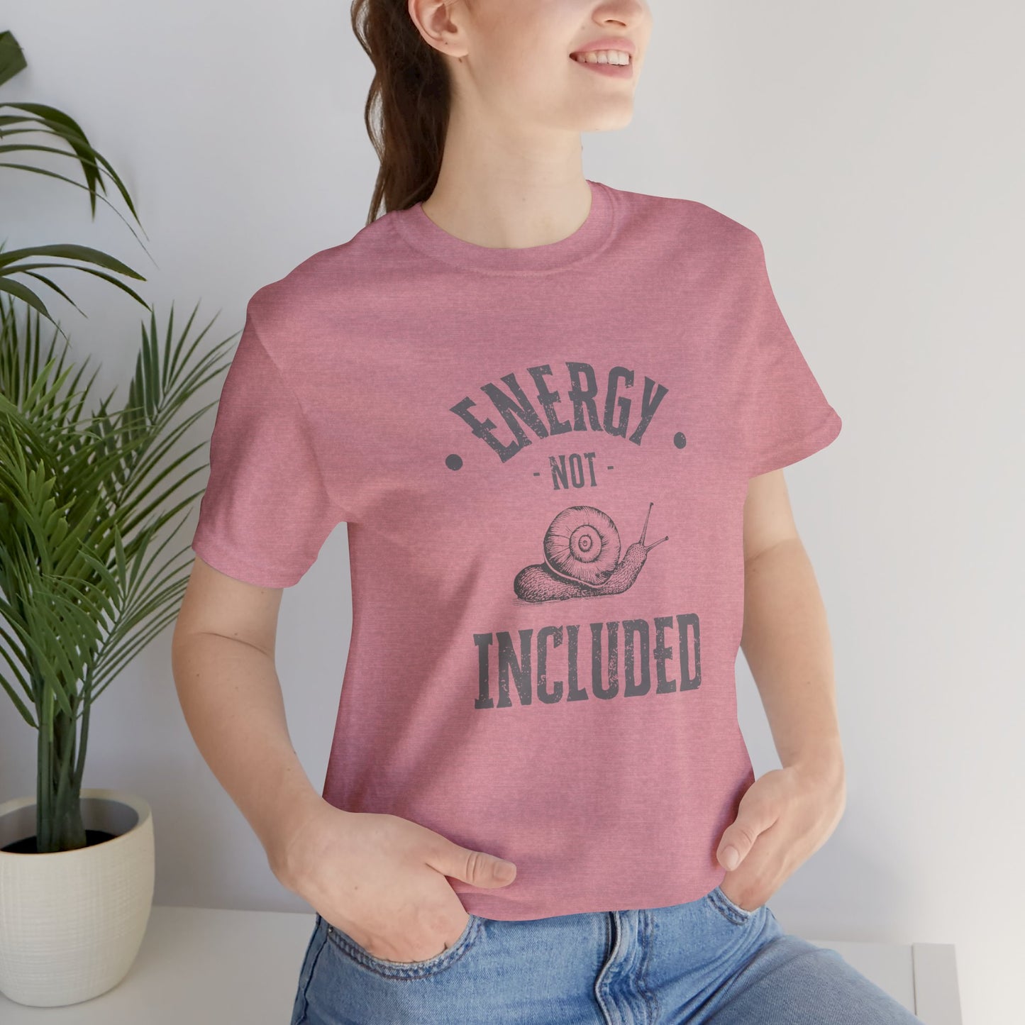 Energy Not Included Tee