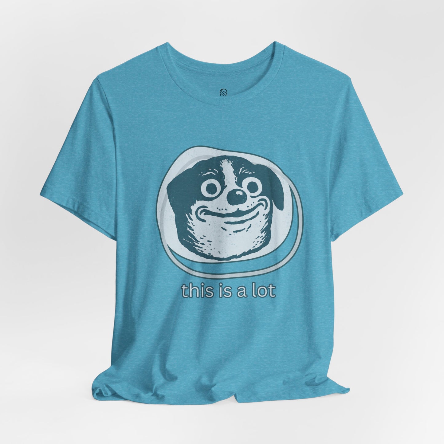 This Is A Lot Tee