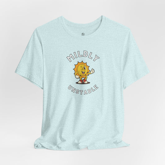 Mildly Unstable Tee