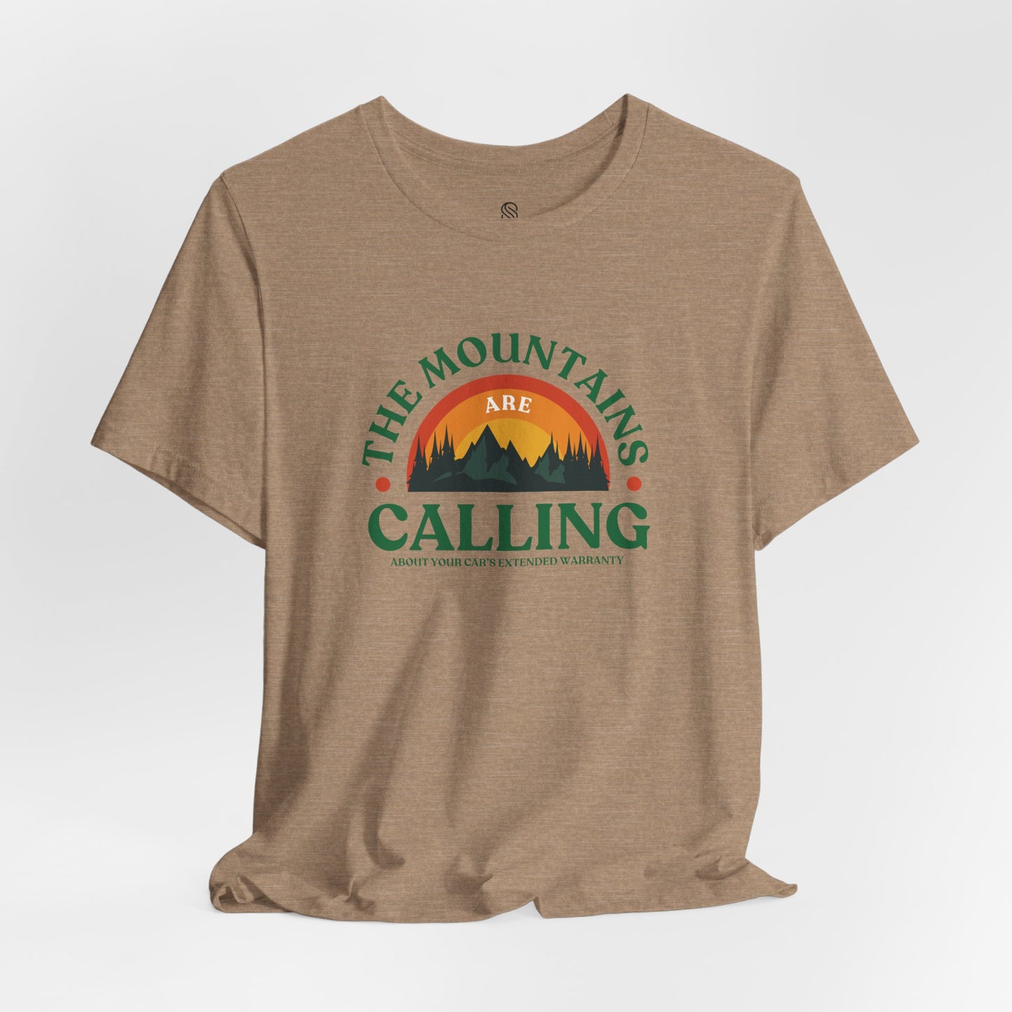 Mountains Are Calling About Your Car Warranty Tee