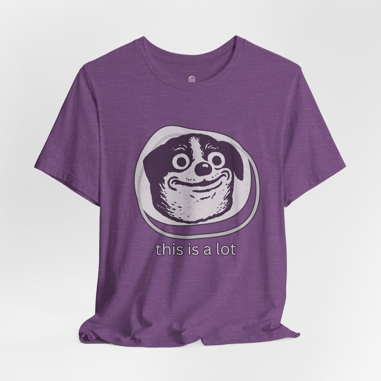 This Is A Lot Tee