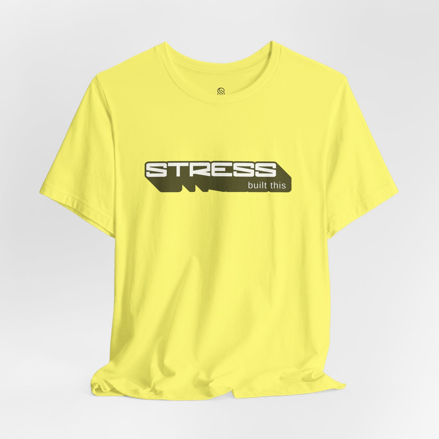Stress Built This Tee