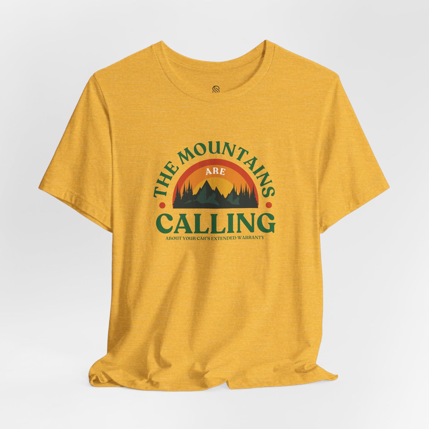 Mountains Are Calling About Your Car Warranty Tee