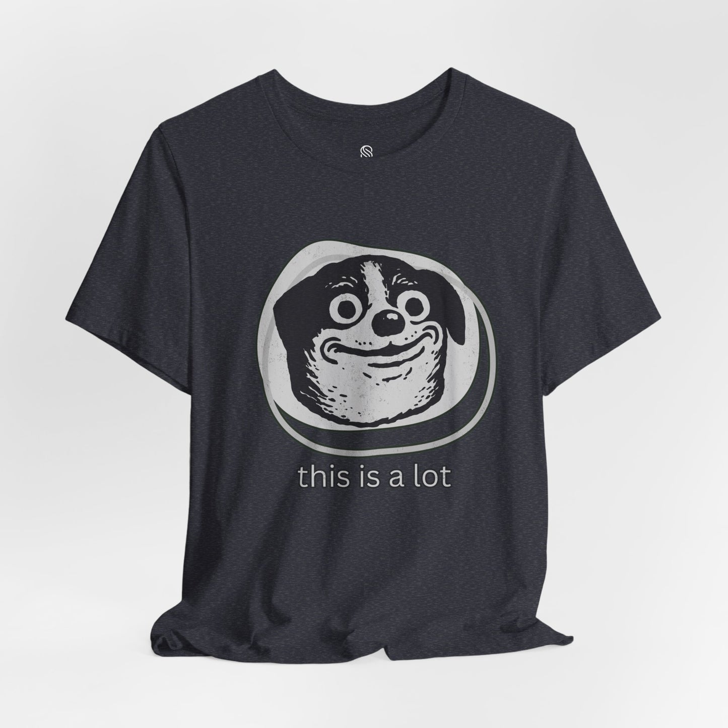 This Is A Lot Tee